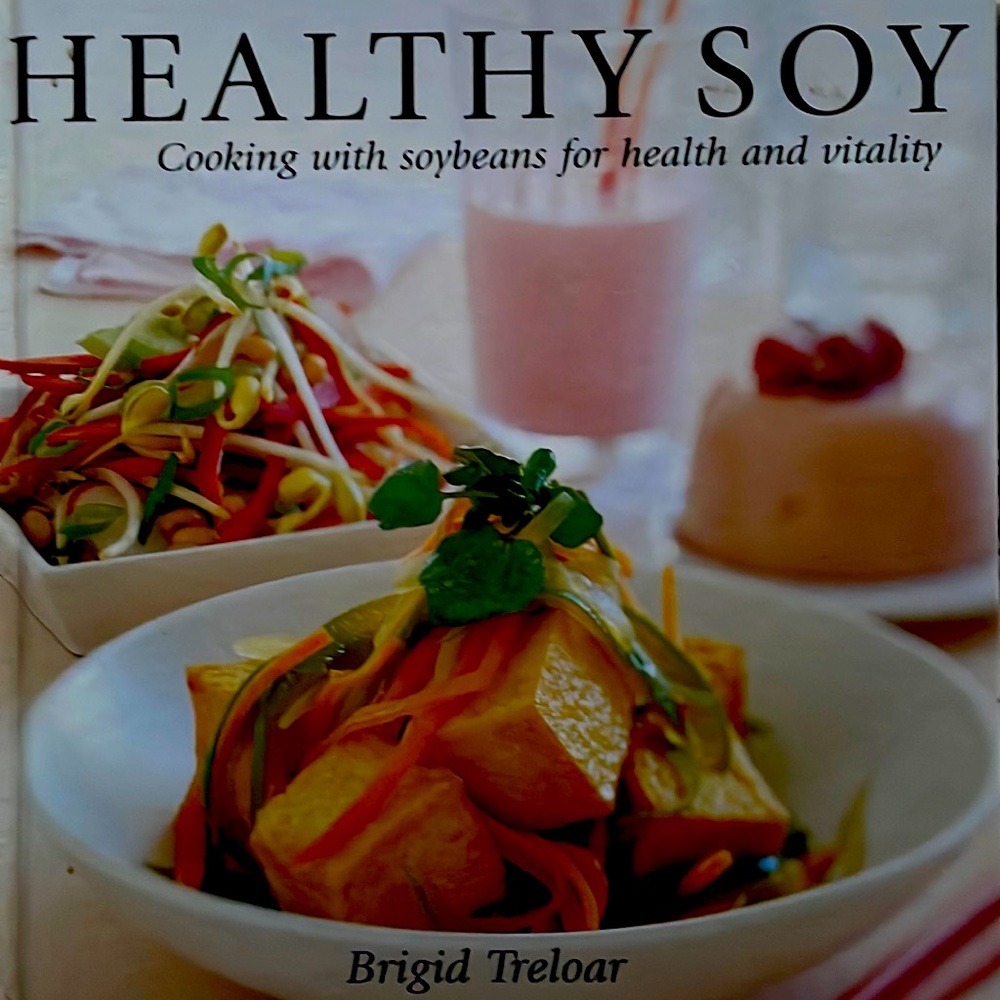Healthy Soy Cookbook